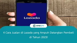 Cara Jualan di Lazada
