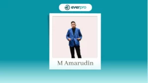 Kisah Sukses Amar di Everpro