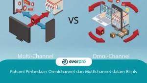Perbedaan Omnichannel dan Multichannel