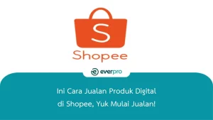 cara jualan produk digital di shopee