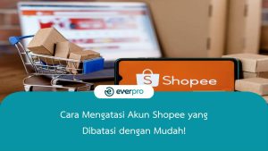 cara mengatasi akun shopee yang dibatasi