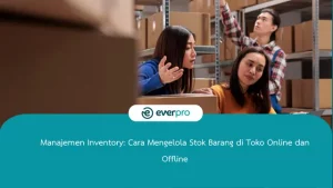 cara mengelola stok barang