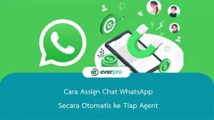 Cara Assign Chat WhatsApp Secara Otomatis ke Tiap Agent