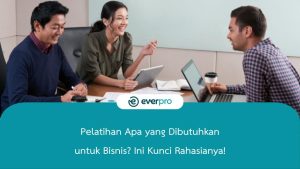 pelatihan apa yang dibutuhkan untuk bisnis