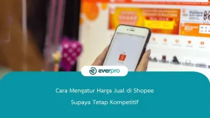 Cara Mengatur Harga Jual di Shopee