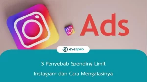 3 Penyebab Spending Limit Instagram dan Cara Mengatasinya