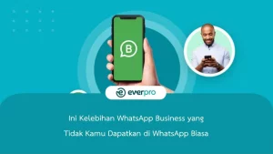 Kelebihan WhatsApp Business